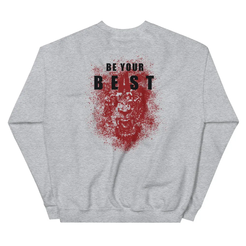 And Still Champion on front, Be Your Beast on back, women's sweatshirt