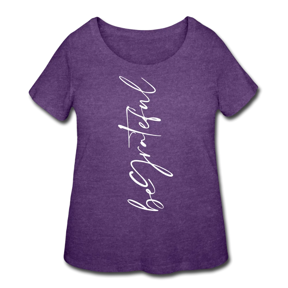 Be Grateful Women’s Curvy T-Shirt