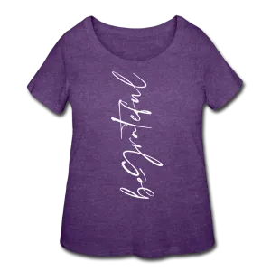 Be Grateful Women’s Curvy T-Shirt