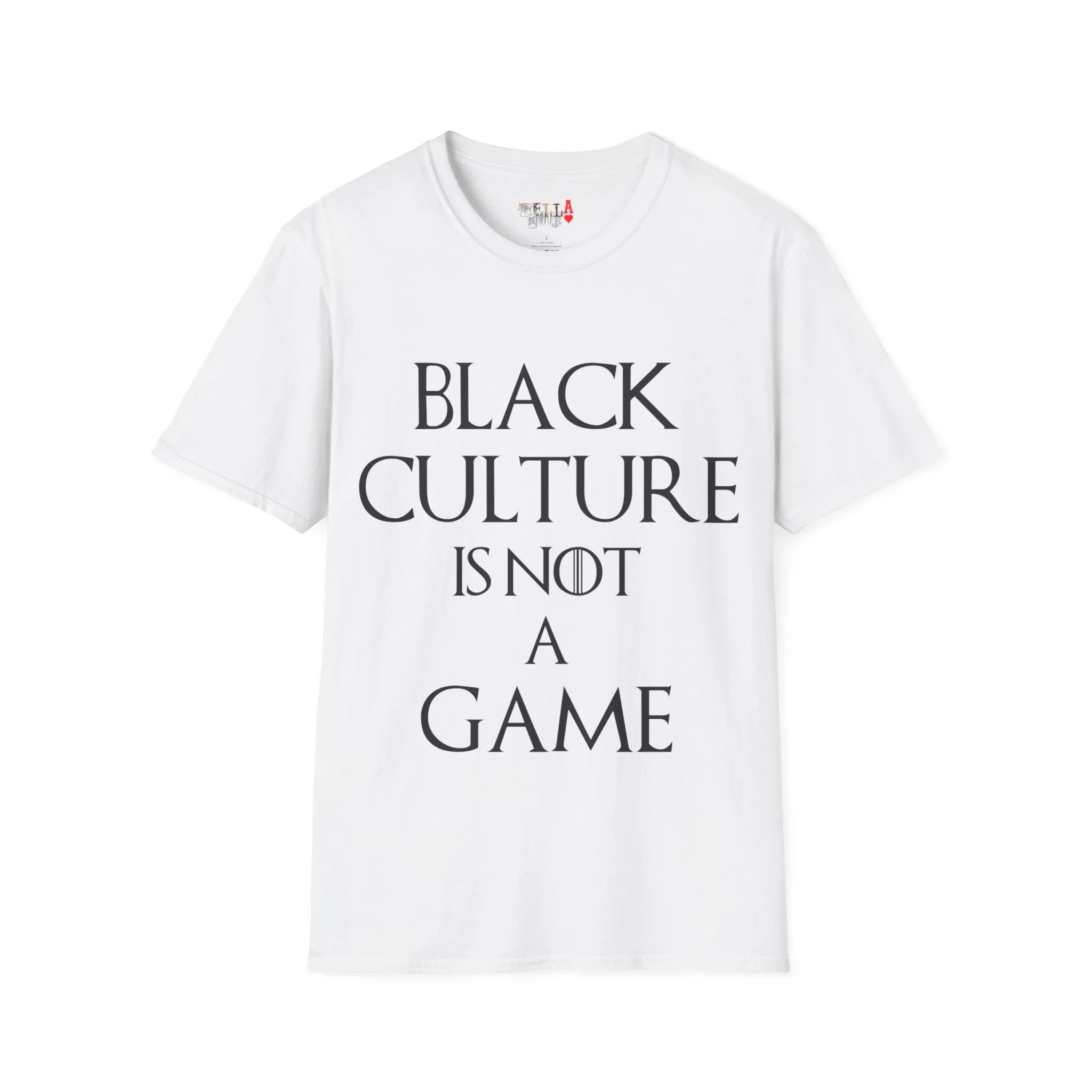 Black Culture Is NOT a Game Unisex Softstyle T-Shirt