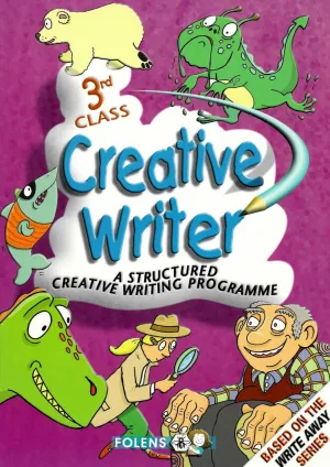 Creative Writer Book A - 3rd Class