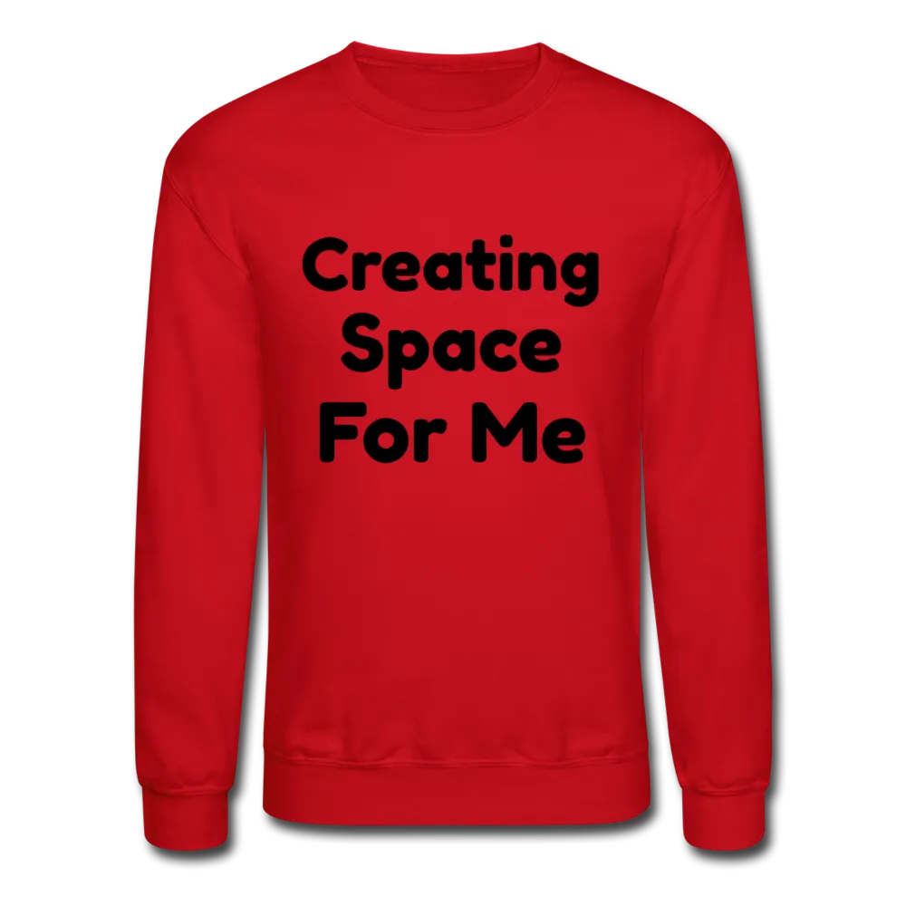Crewneck Sweatshirt, message of confidence