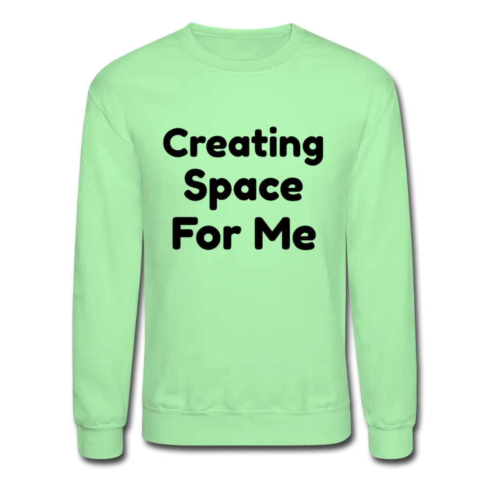 Crewneck Sweatshirt, message of confidence
