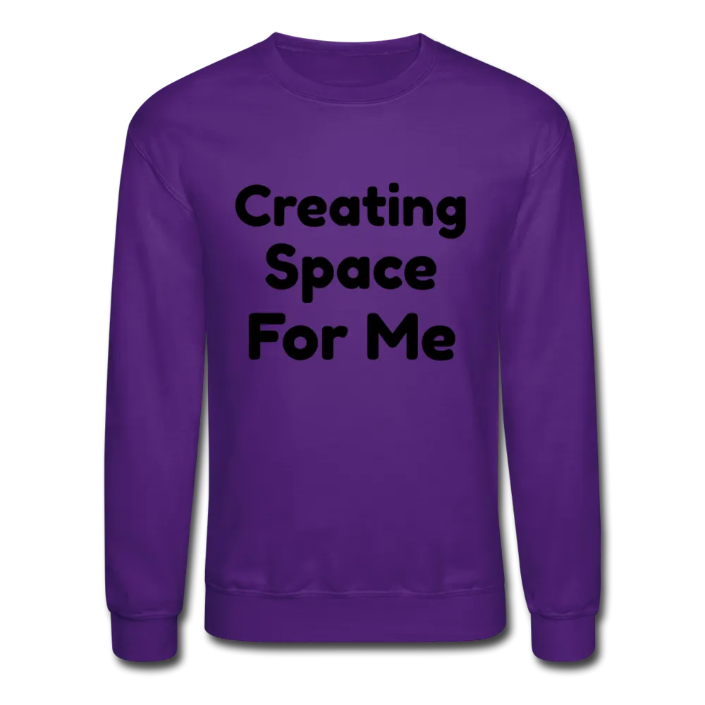 Crewneck Sweatshirt, message of confidence