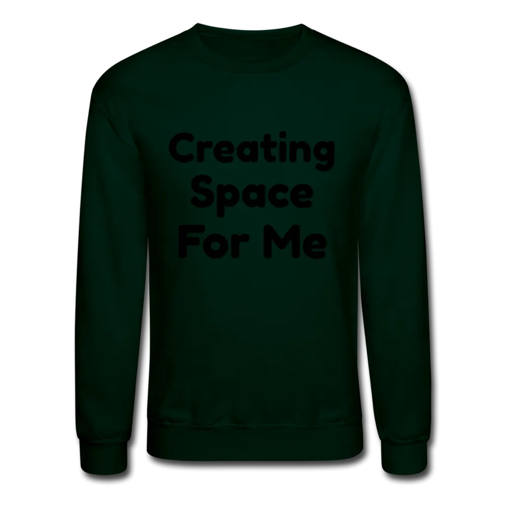 Crewneck Sweatshirt, message of confidence