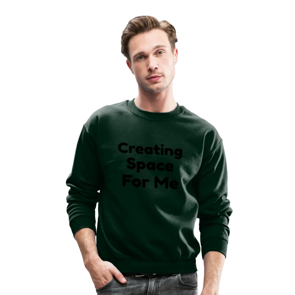 Crewneck Sweatshirt, message of confidence