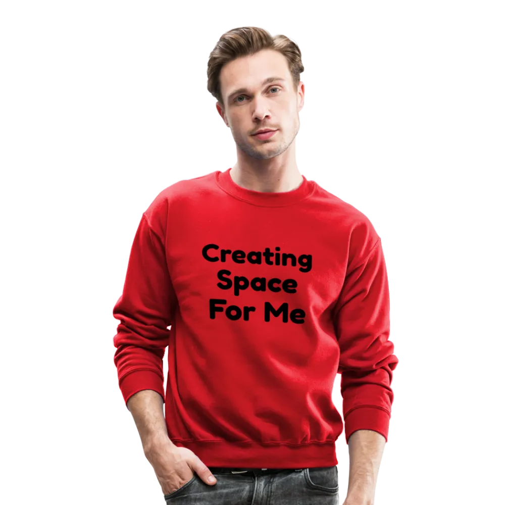 Crewneck Sweatshirt, message of confidence