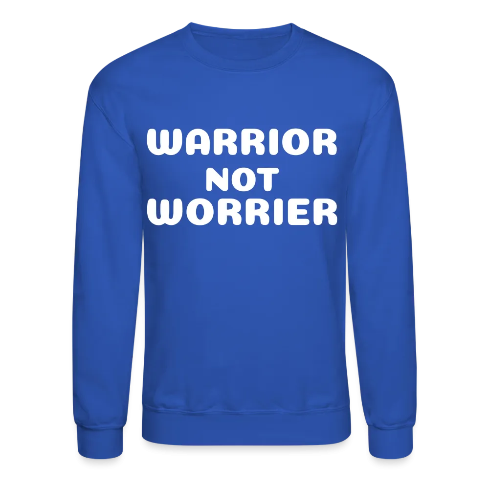 Crewneck Sweatshirt with a message of strength  Warrior