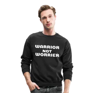 Crewneck Sweatshirt with a message of strength  Warrior