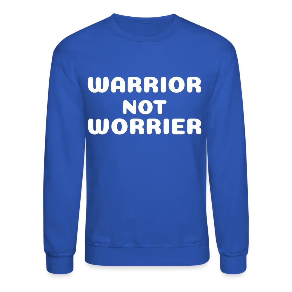 Crewneck Sweatshirt with a message of strength  Warrior