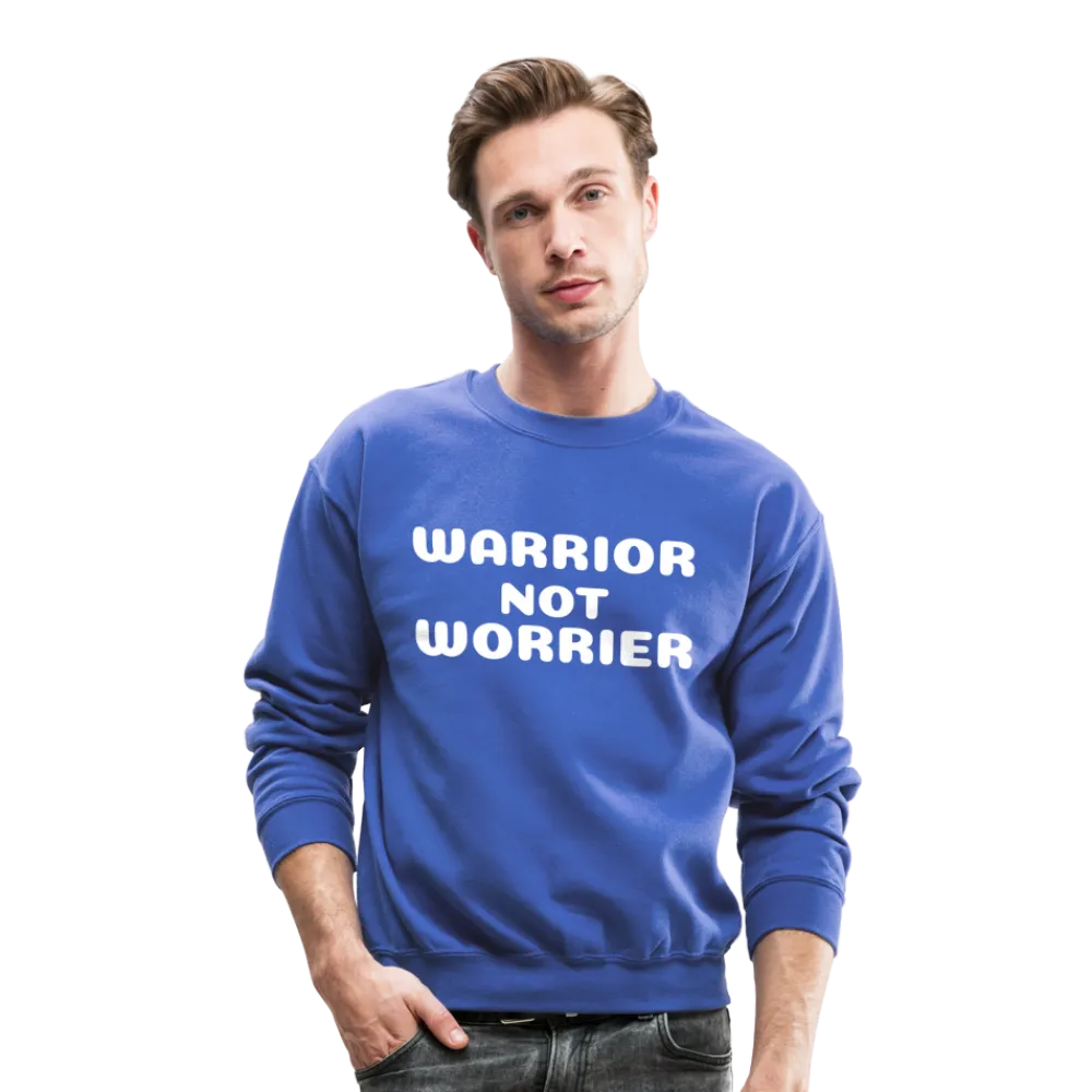 Crewneck Sweatshirt with a message of strength  Warrior