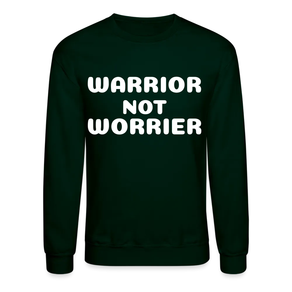 Crewneck Sweatshirt with a message of strength  Warrior