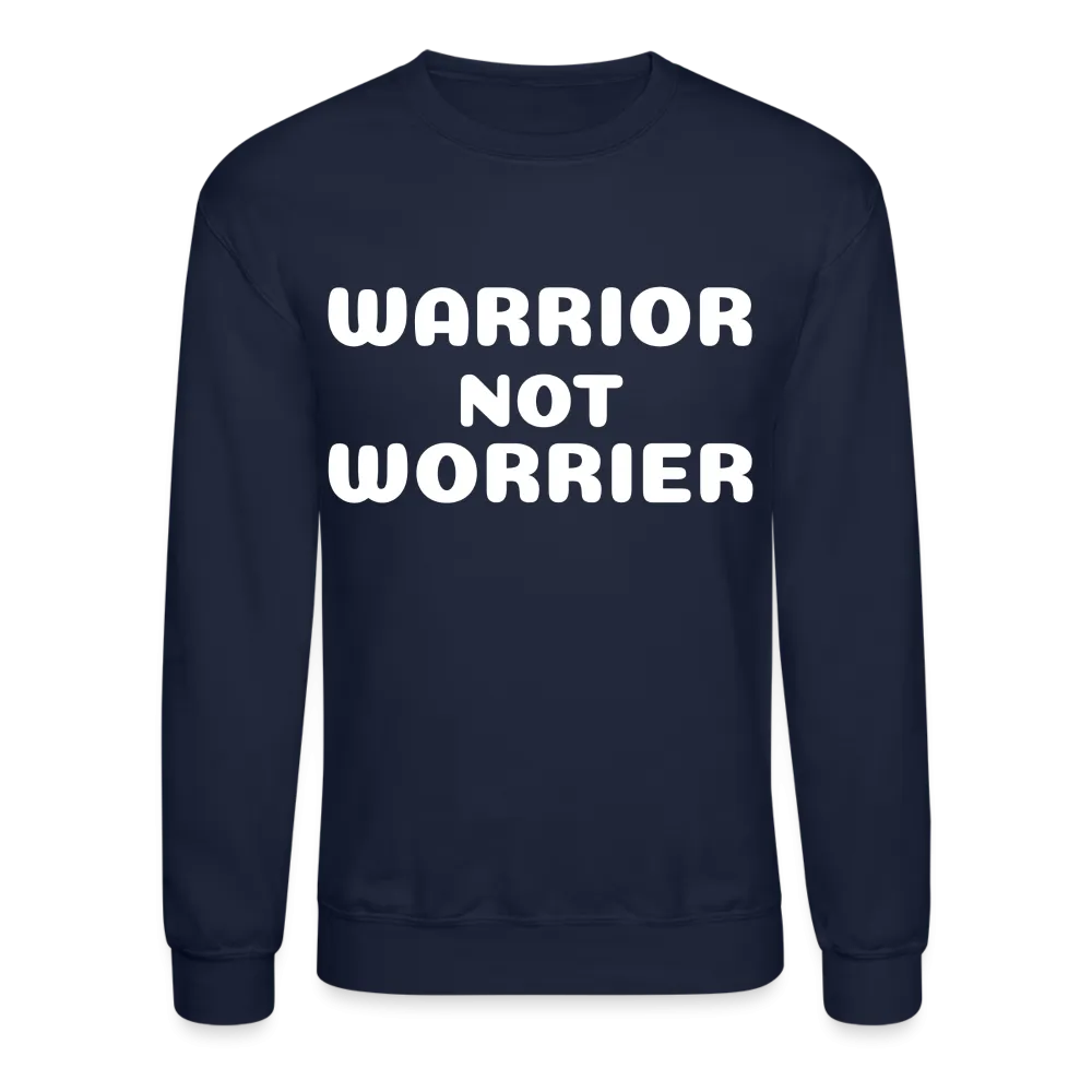 Crewneck Sweatshirt with a message of strength  Warrior