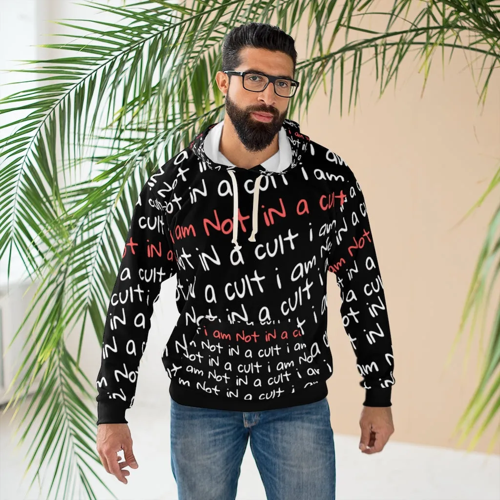 Cult Behavior "i am not in a cult"  Pullover Hoodie