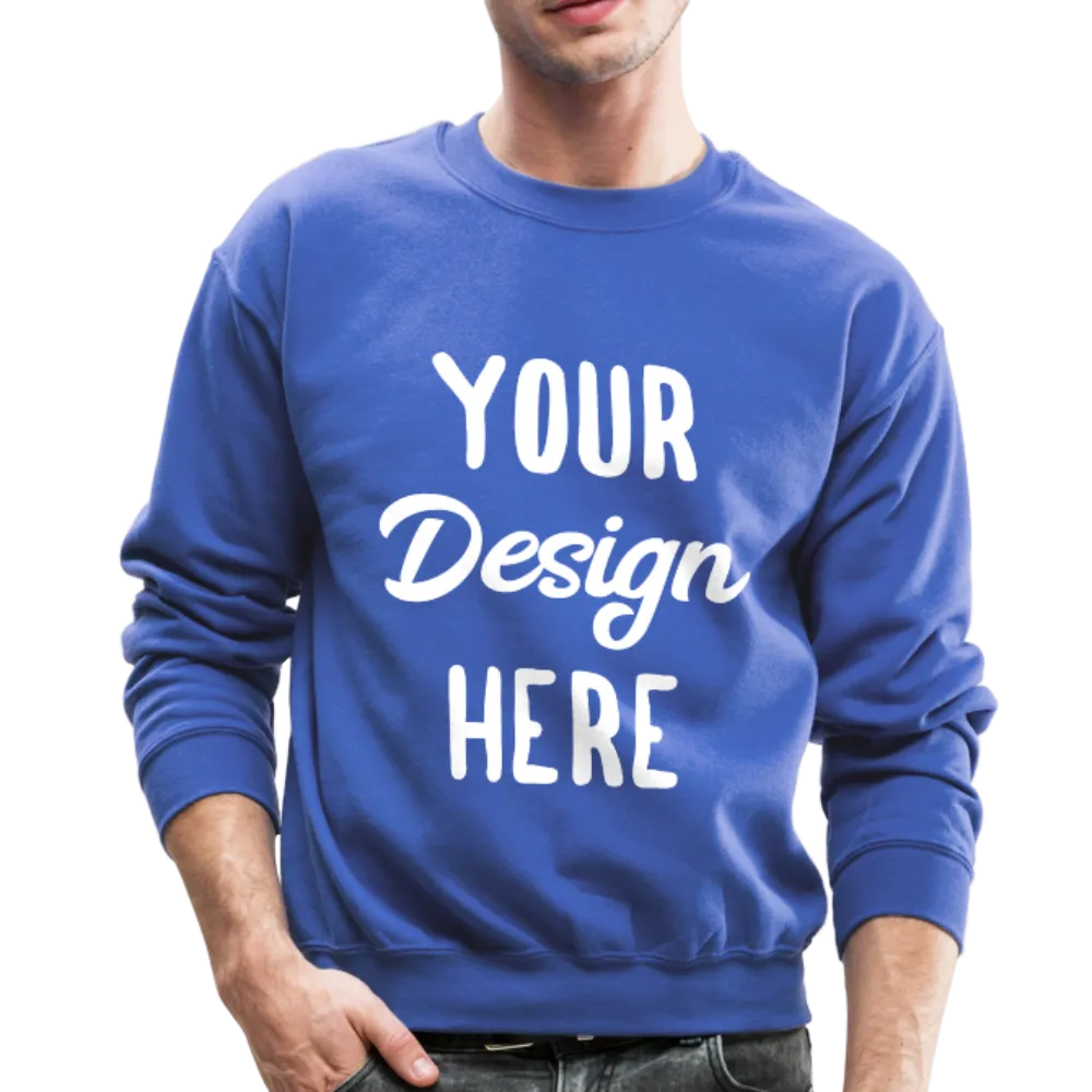 Custom Sweatshirt - Your Custom Crewneck Sweatshirt - Personalized Sweatshirt