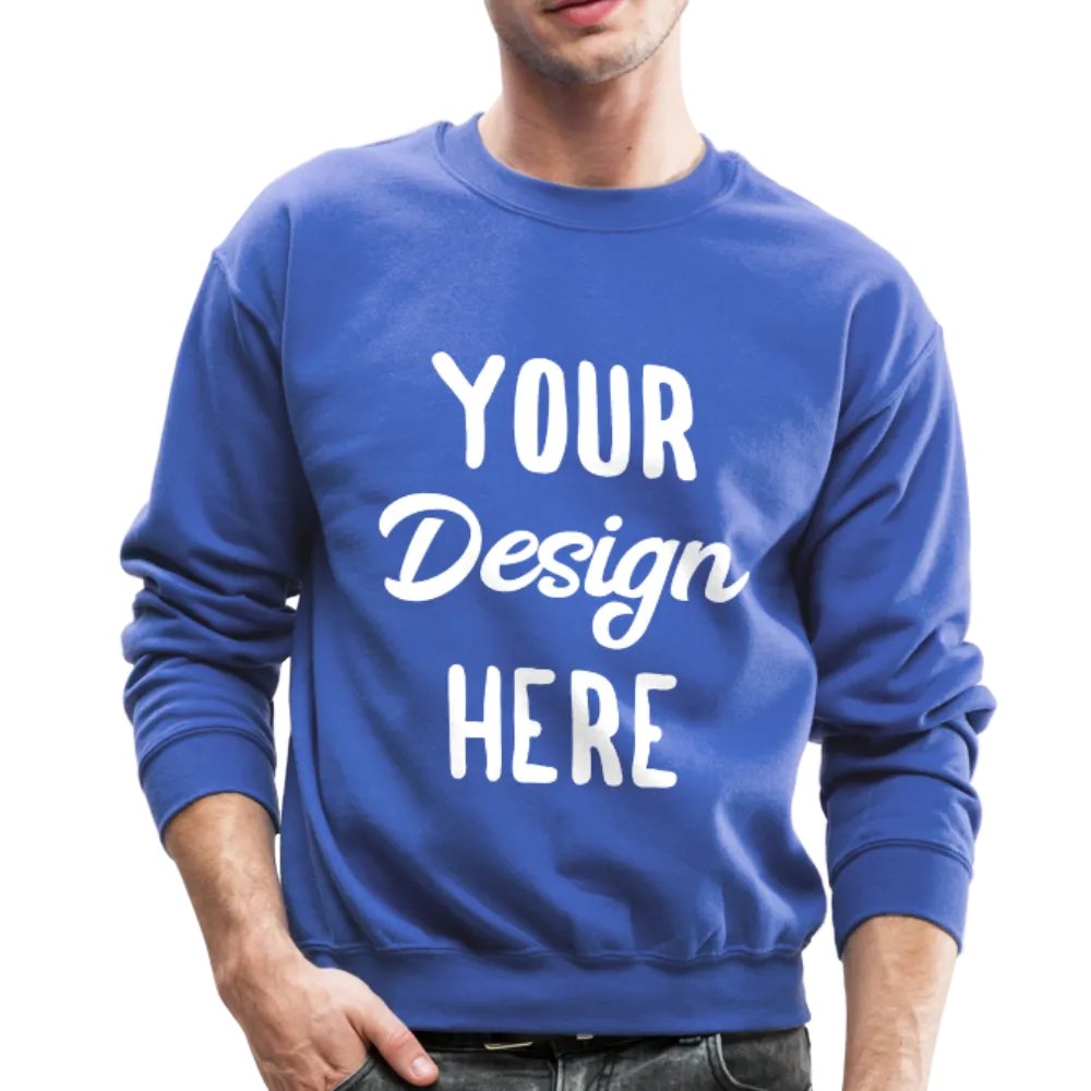 Custom Sweatshirt - Your Custom Crewneck Sweatshirt - Personalized Sweatshirt