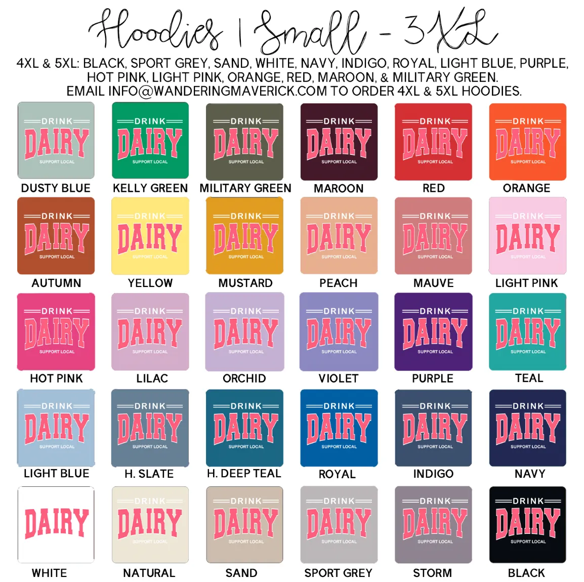 Drink Dairy Support Local PINK INK Hoodie (S-3XL) Unisex - Multiple Colors!