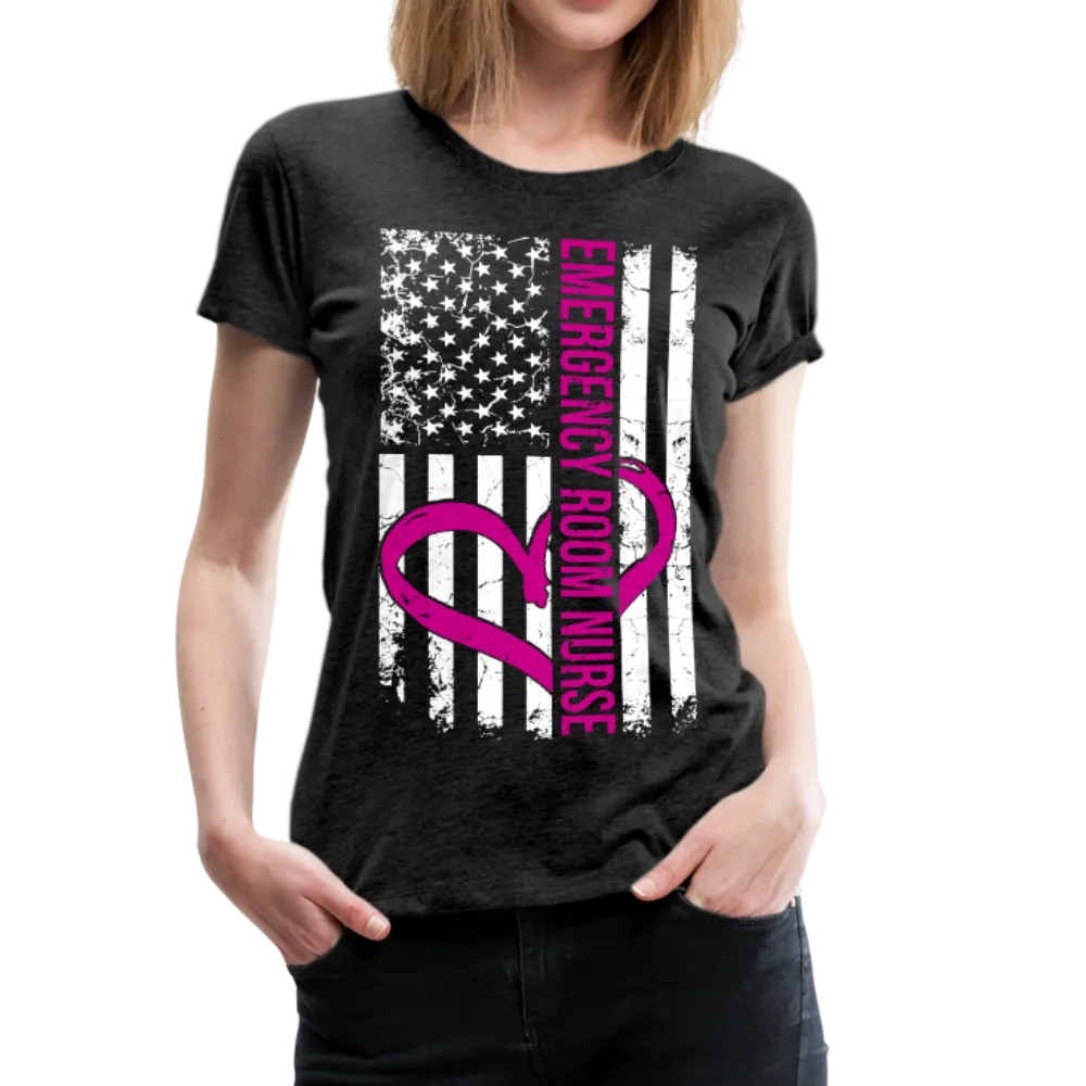 Emergency Room Nurse Flag Women’s Premium T-Shirt (CK1583)