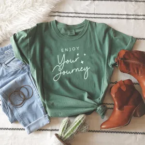 Enjoy Your Journey - Premium Wash Tee