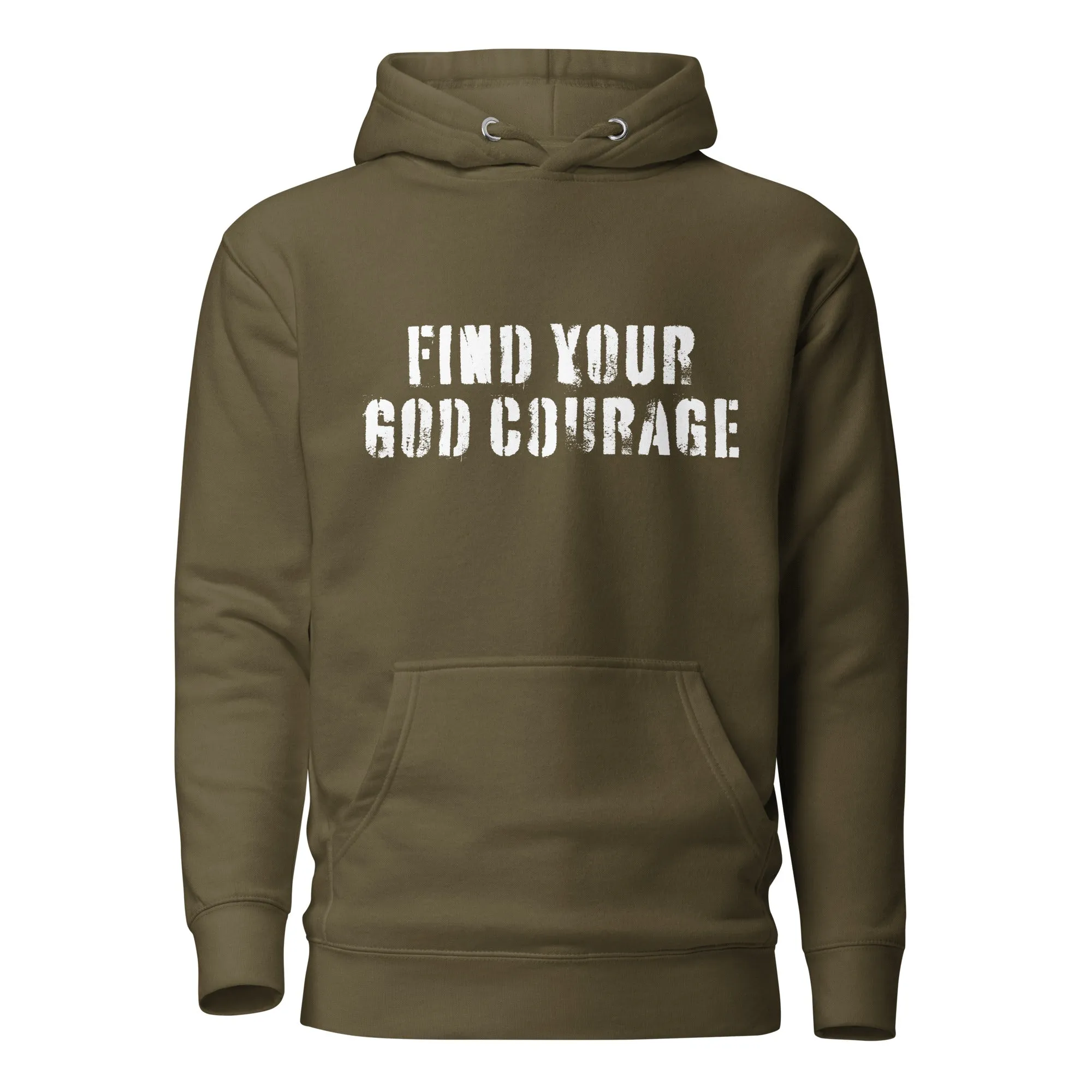 Find Your God Courage Hoodie