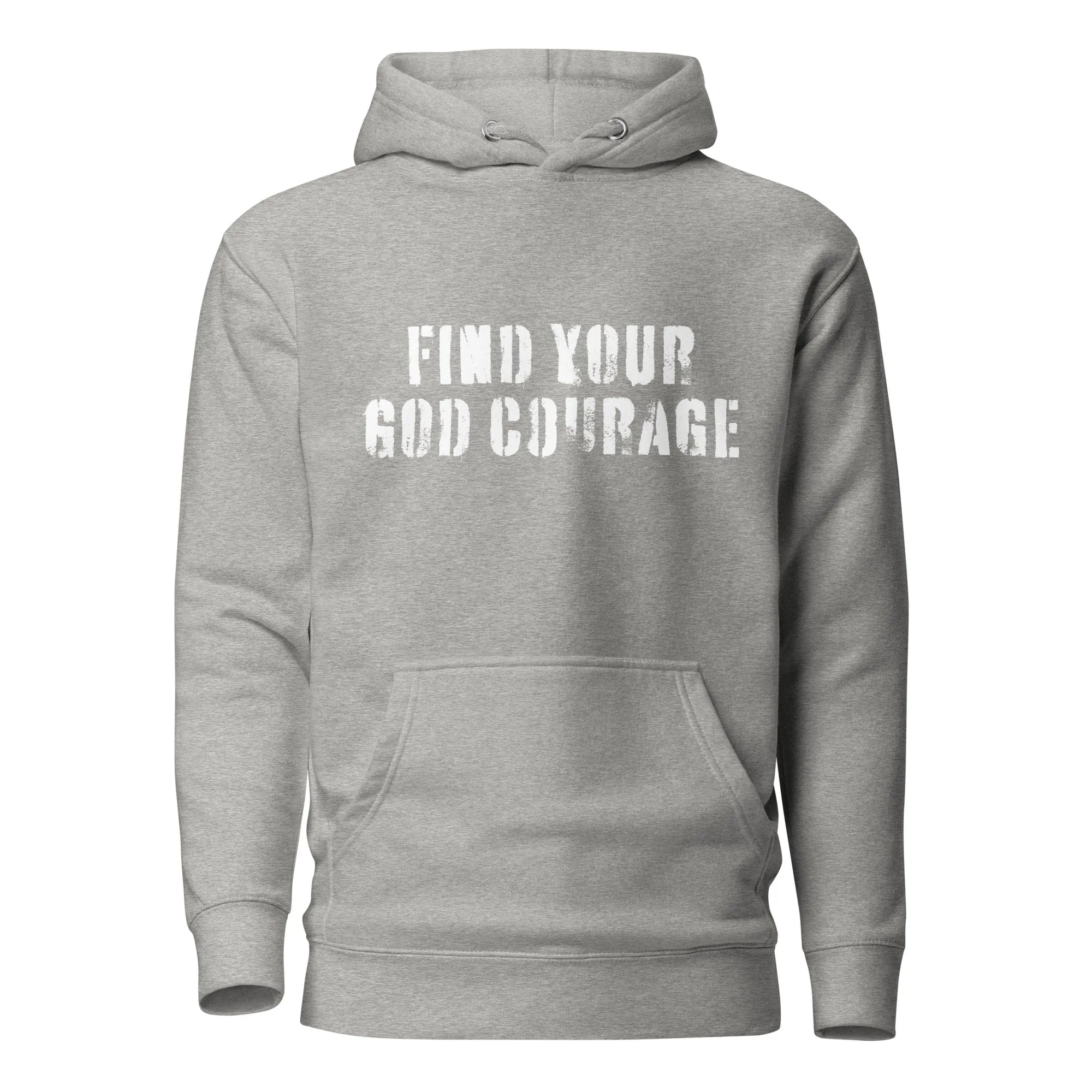 Find Your God Courage Hoodie