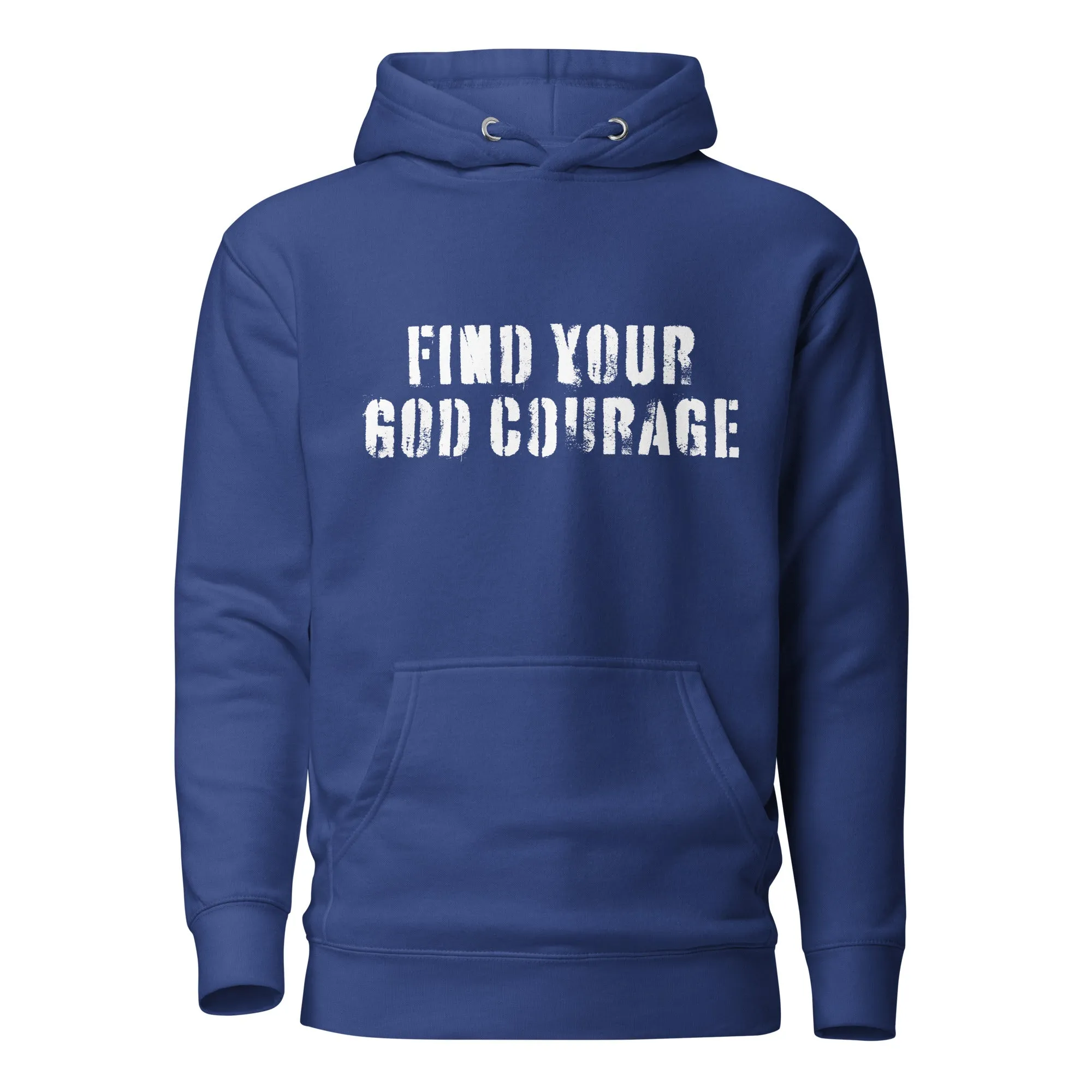 Find Your God Courage Hoodie