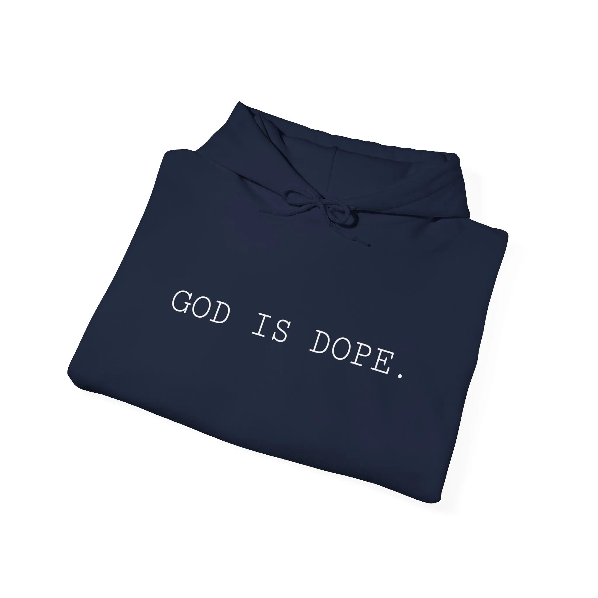 God Is Dope - Hoodie