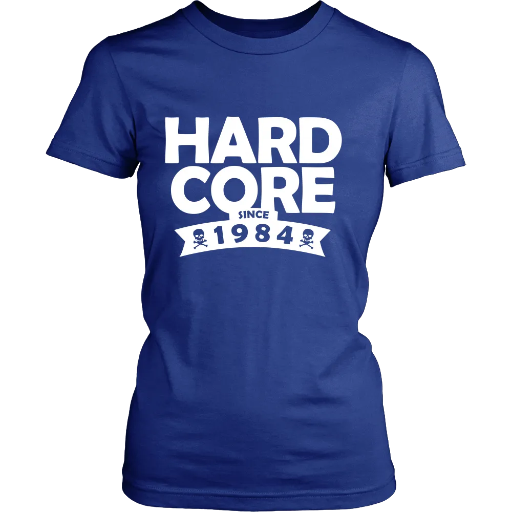 Hardcore Since 1984 (WOMEN)