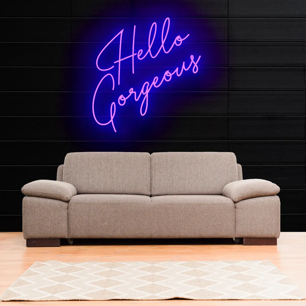 Hello Gorgeous Neon Sign Light