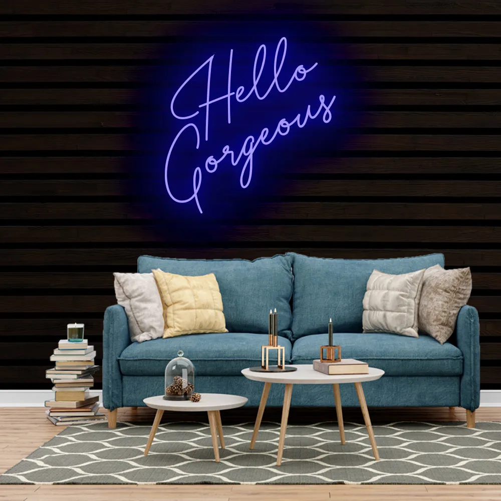 Hello Gorgeous Neon Sign Light