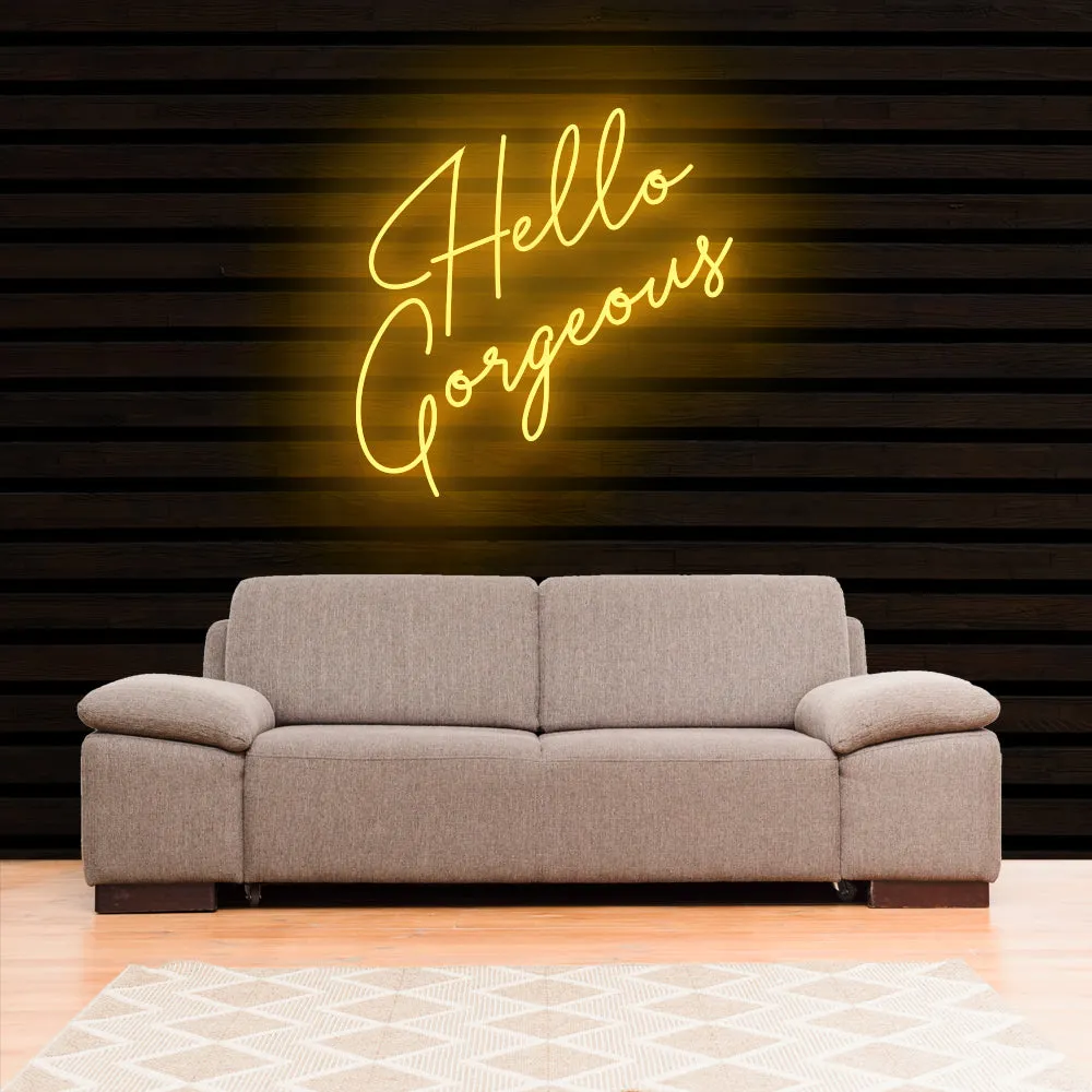 Hello Gorgeous Neon Sign Light
