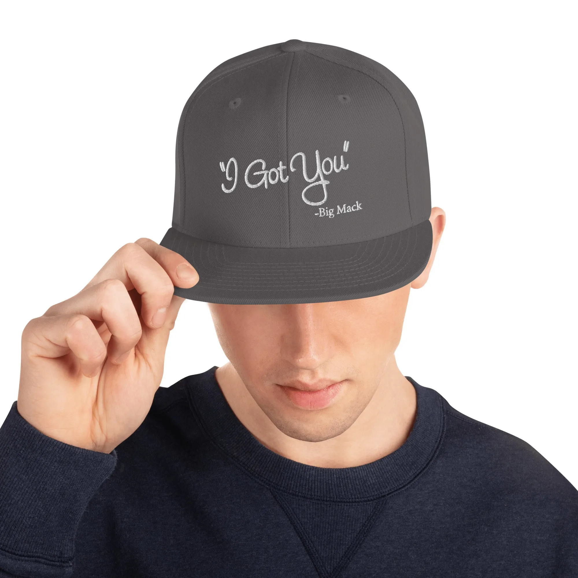 I Got You Snapback Hat