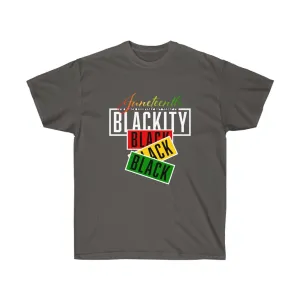 JUNTEENTH BLACKITY TEE