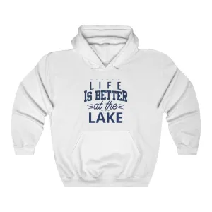 Life is better at the Lake Hoodie