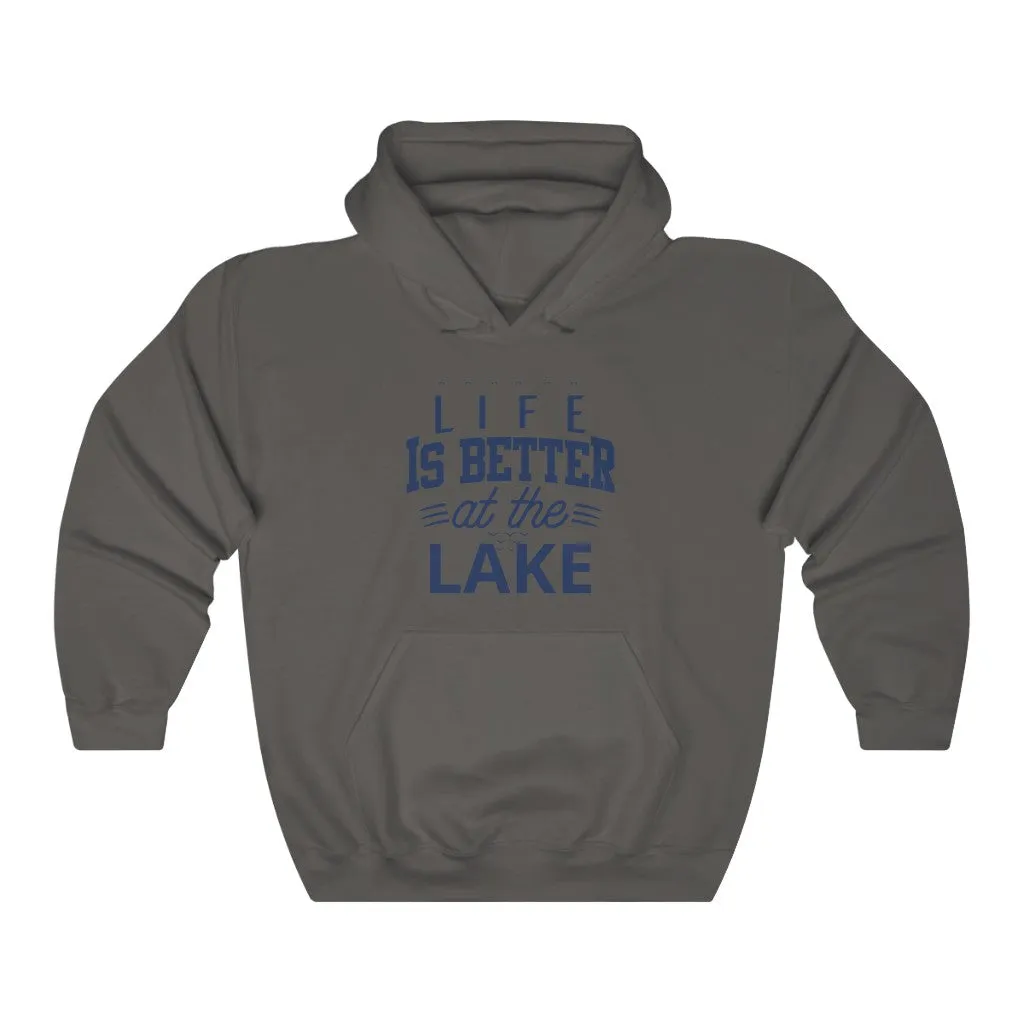 Life is better at the Lake Hoodie