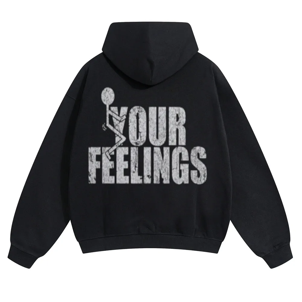 Mens Vintage Your Feelings Hoodies