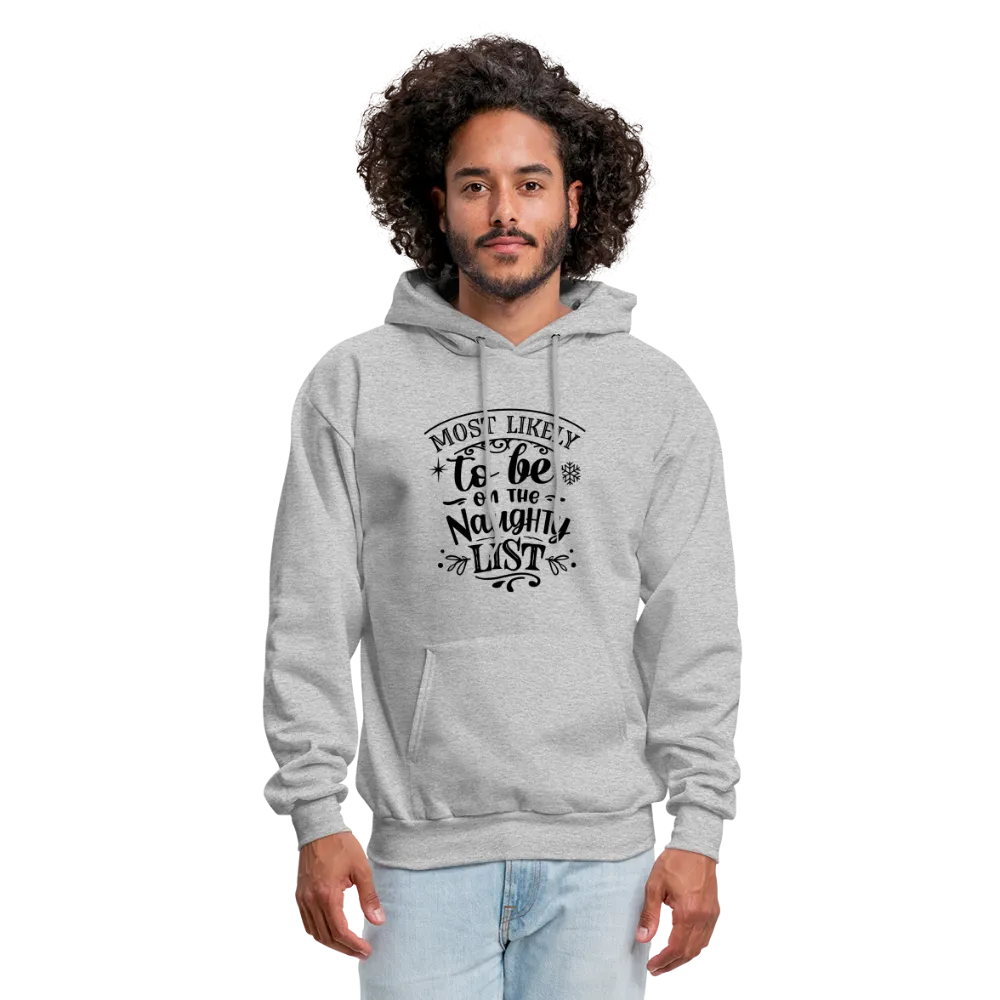 Most Likely to be on the Naughty List Men's Hoodie (CK-0001)