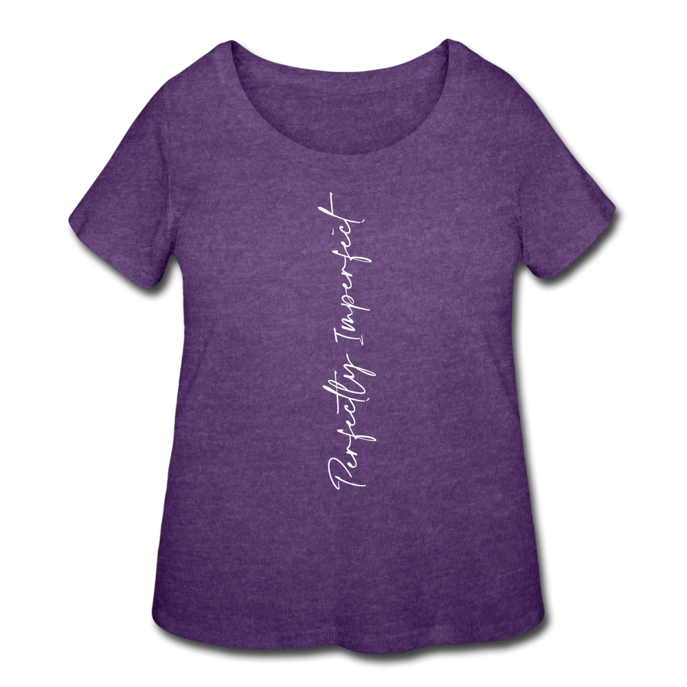 Perfectly Imperfect Women’s Curvy T-Shirt