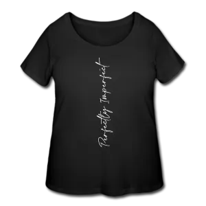 Perfectly Imperfect Women’s Curvy T-Shirt