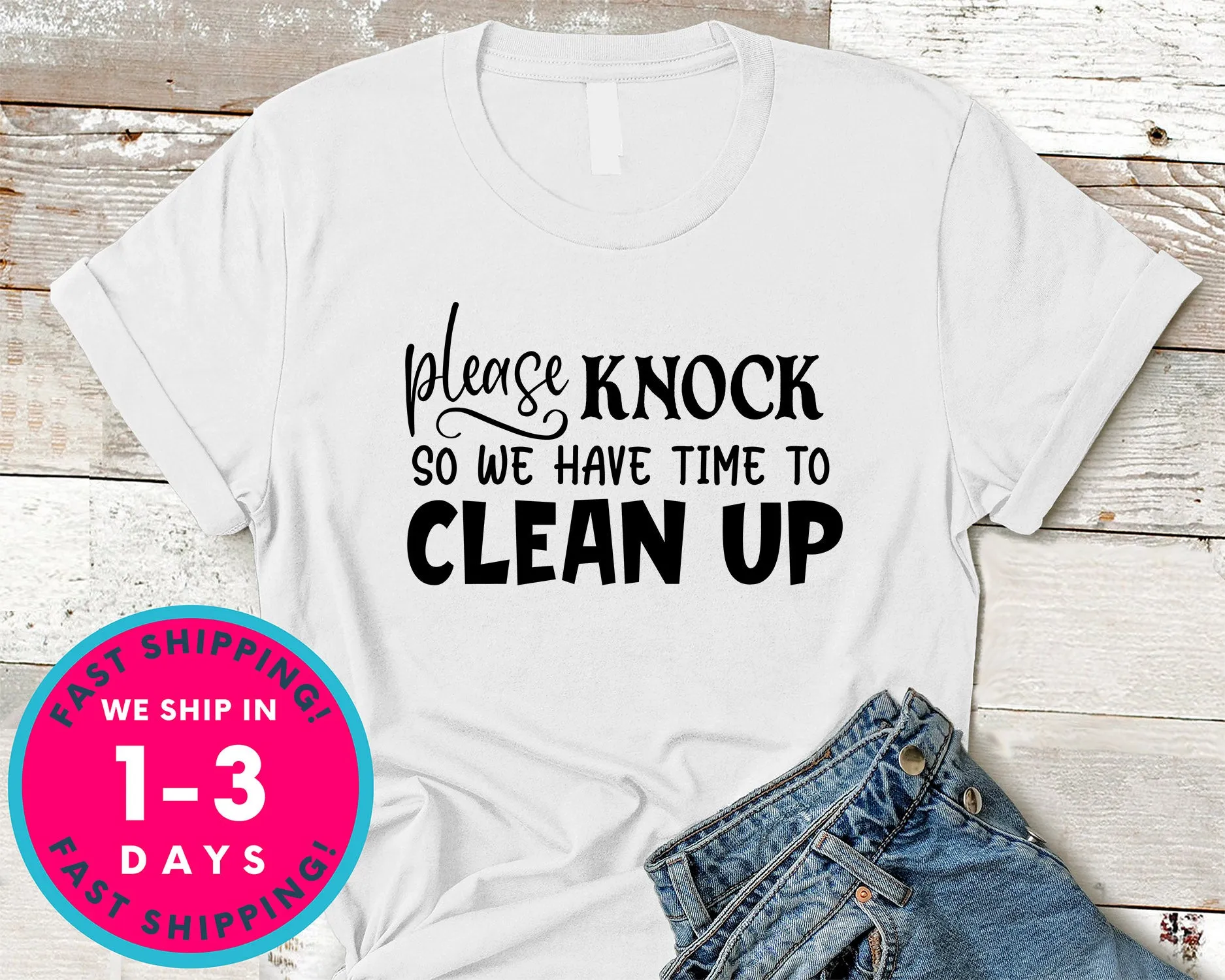 Please Knock So We Have Time To Clean Up