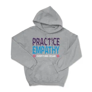 Practice Empathy Hoodie