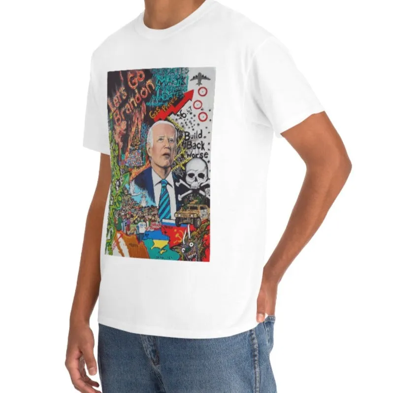 "Let's Go Brandon, Build Back Worse" Unisex T-Shirt