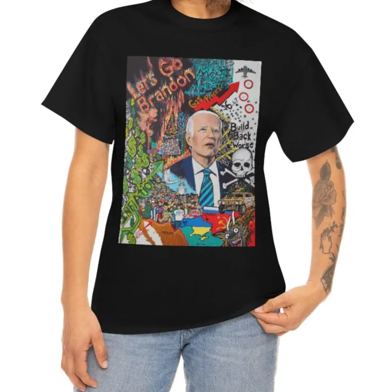 "Let's Go Brandon, Build Back Worse" Unisex T-Shirt