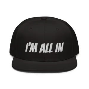 Snapback Hat "2052-0061 I'm All In (White Logo)"