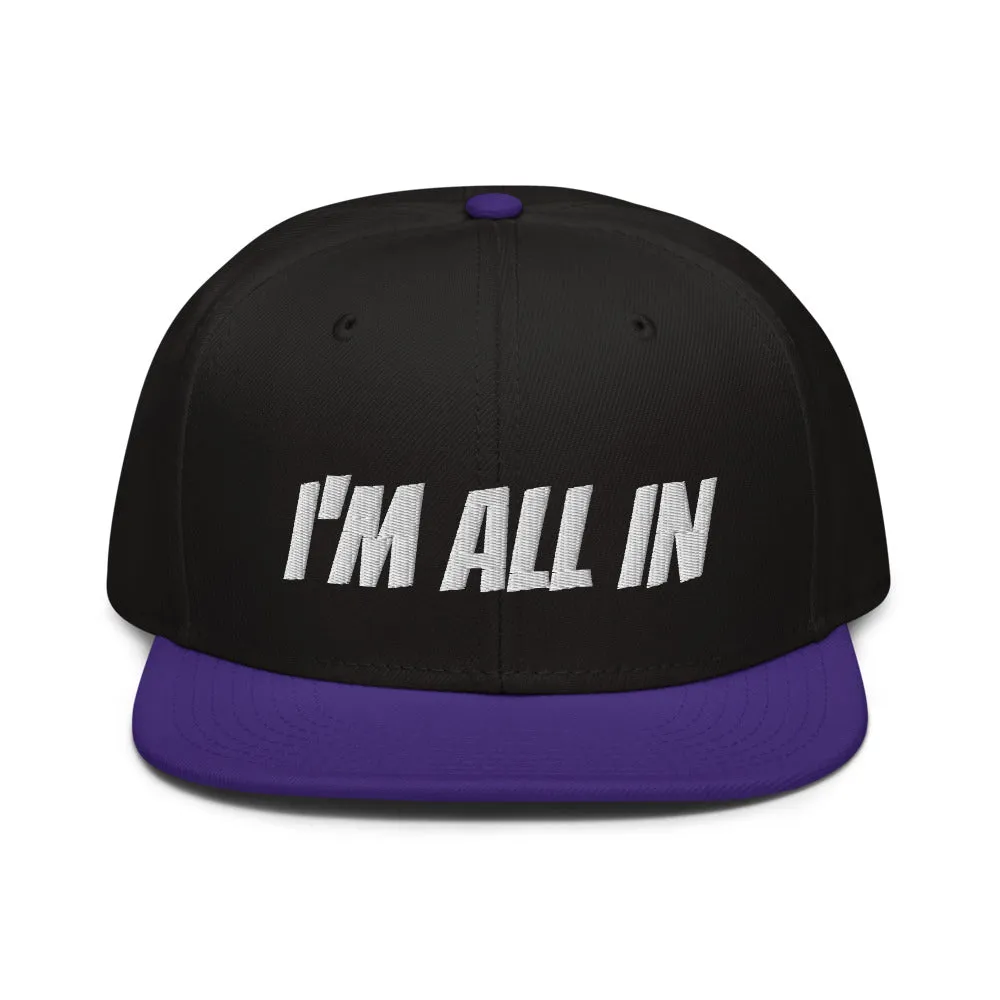 Snapback Hat "2052-0061 I'm All In (White Logo)"
