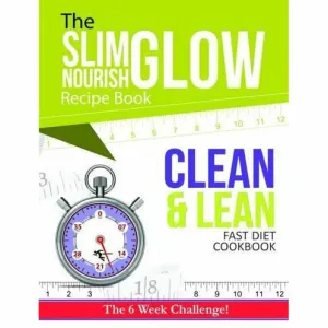 The Clean & Lean Fast Diet Cookbook