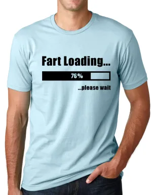 Think Out Loud Apparel Fart Loading Funny T-Shirt joke Tee
