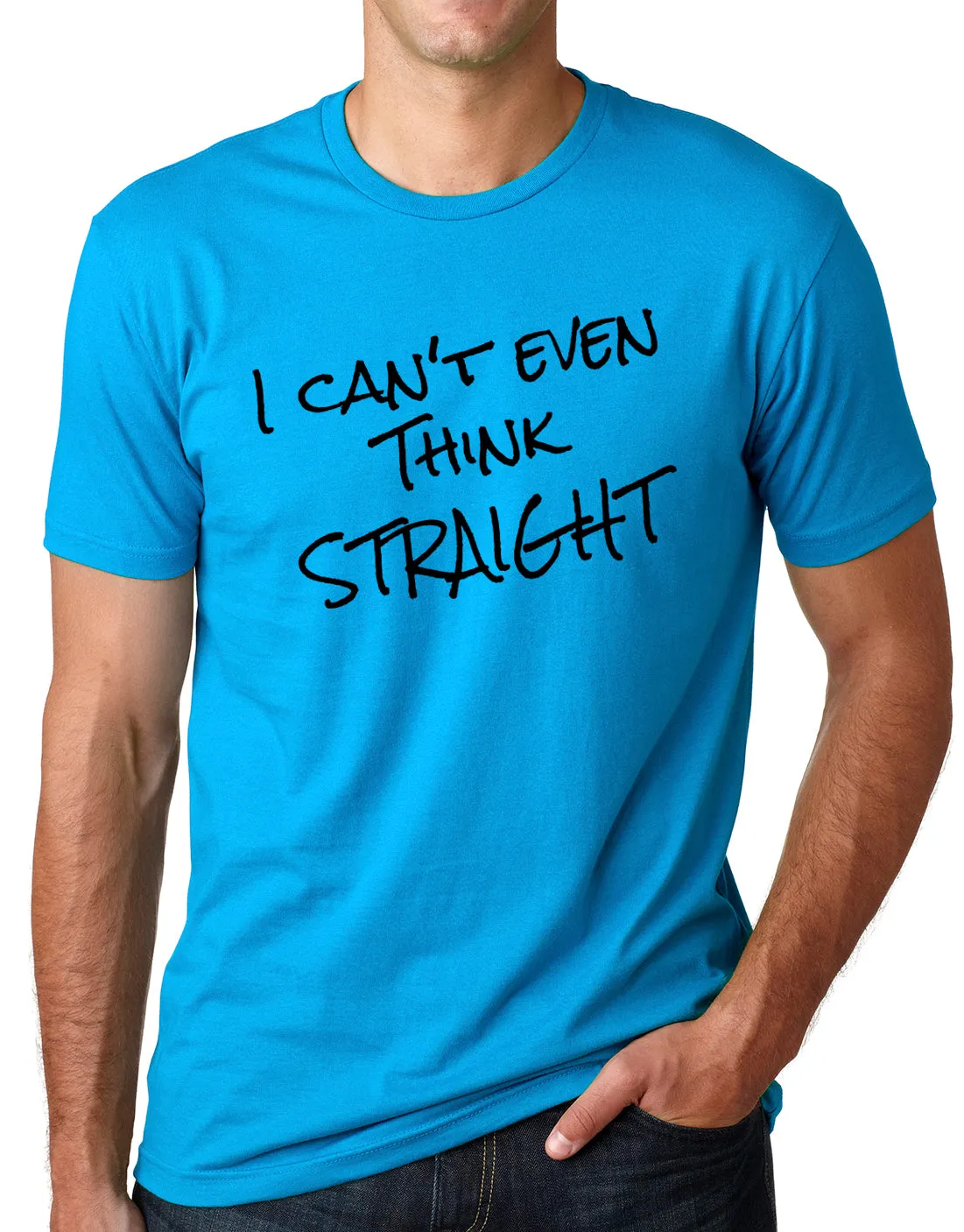 Think Out Loud Apparel I Can'T Even Think Straight Funny T-Shirt Gay Pride Humor Tee