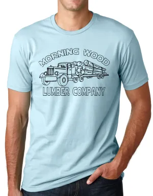 Think Out Loud Apparel Morning Wood Lumber Company Funny T-shirt Humor tee