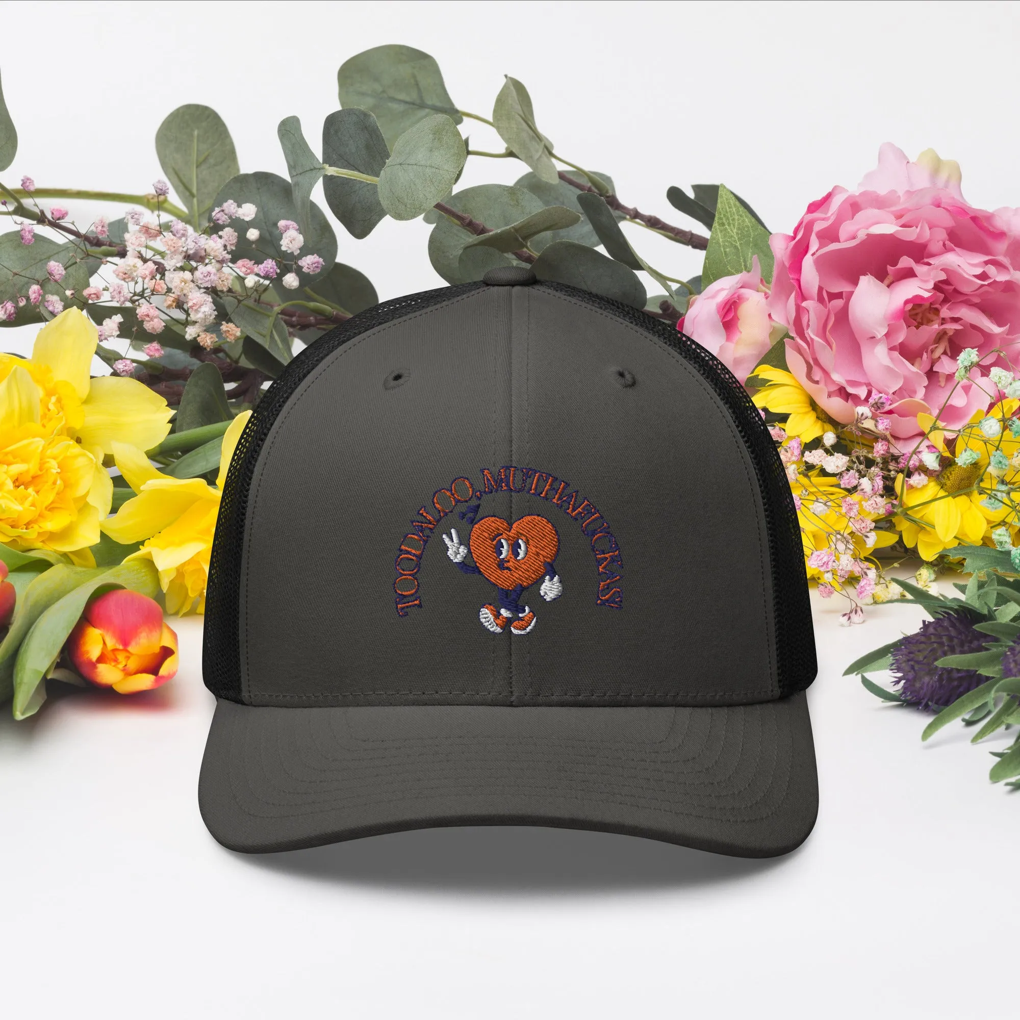 Toodaloo Muthafuckas Trucker Cap